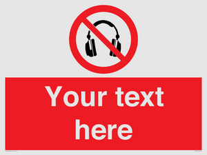 Custom No Headphones Sign